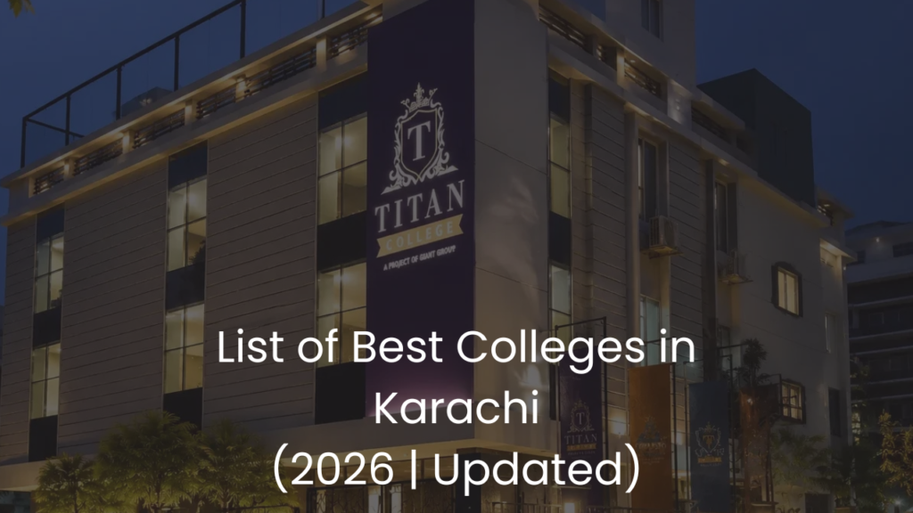 Top 10 Best Colleges in Karachi (2026)