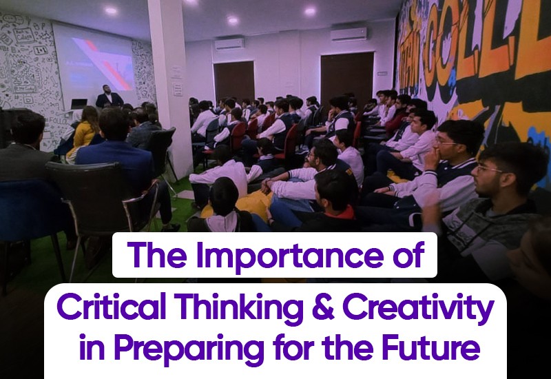 what requires critical thinking as well as creativity and a future and scientific orientation