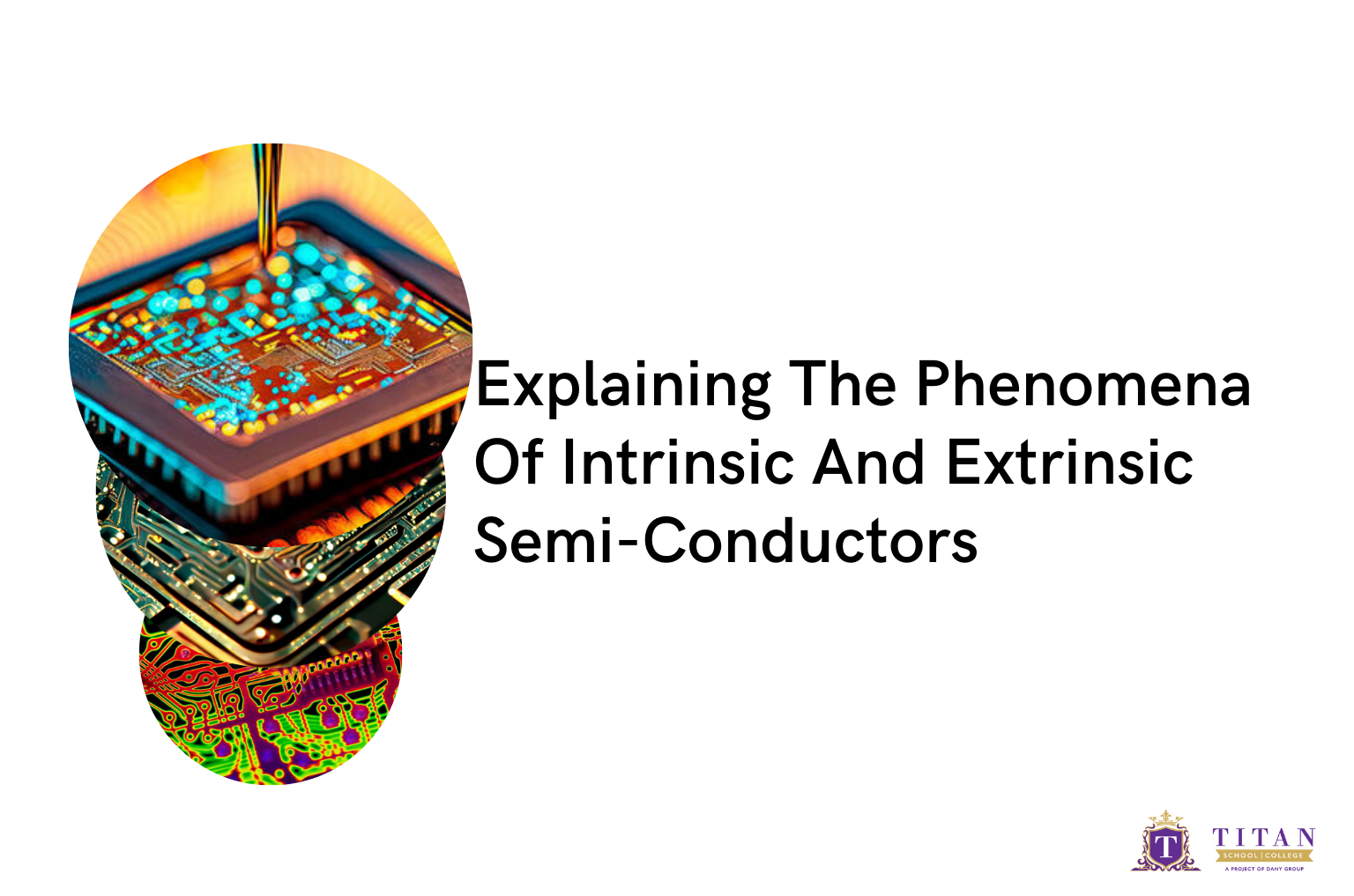 explaining-the-phenomena-of-intrinsic-and-extrinsic-semi-conductors