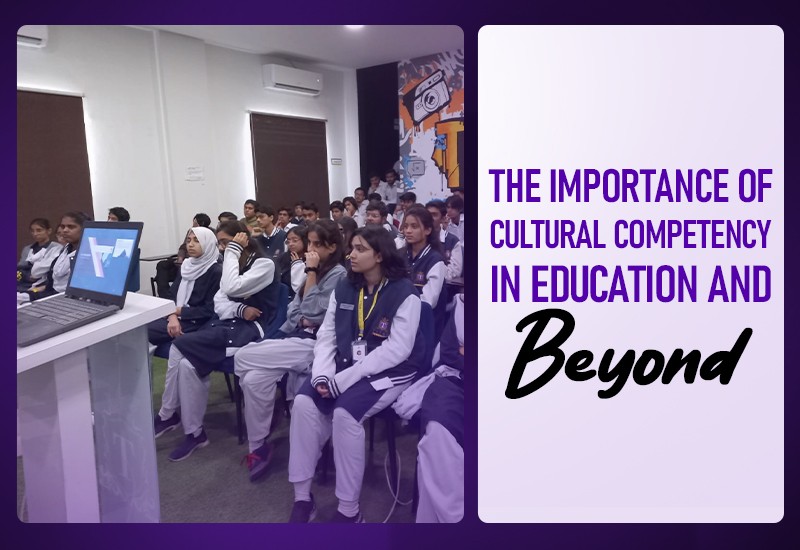The Importance of Cultural Competency in Education and Beyond